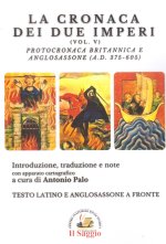 cronaca dei due imperi. Protocronaca Britannica e Anglosassone (A.D. 375-605)