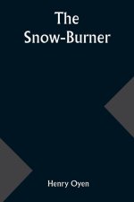 The Snow-Burner