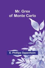 Mr. Grex of Monte Carlo