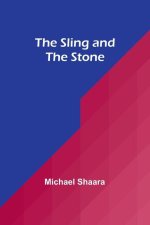 The Sling and the Stone
