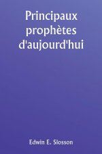 Principaux proph?tes d'aujourd'hui