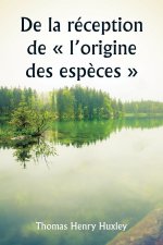 De la réception de  l'origine des esp?ces