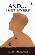 And...I Met Myself