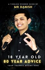 18 year old, 80 year advice