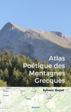 Altas Poetiques des Montagnes Grecques