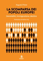 scomparsa dei popoli europei. Denatalità, immigrazione, declino