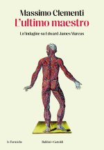 ultimo maestro. Un'indagine su Edward James Marcus