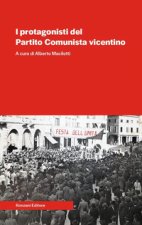 protagonisti del Partito Comunista vicentino