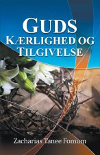 Guds k?rlighed og tilgivelse