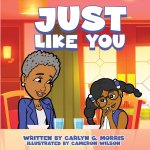 Just Like You