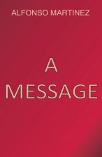 A Message