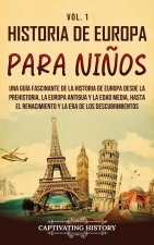Historia de Europa para ni?os Vol. 1