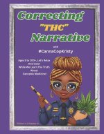Correcting The Narrative With #CannaCopKristy