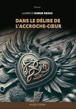 DANS LE DELIRE DE L'ACCROCHE-COEUR