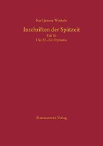 Inschriften der Spatzeit II: Die 22. -24. Dynastie