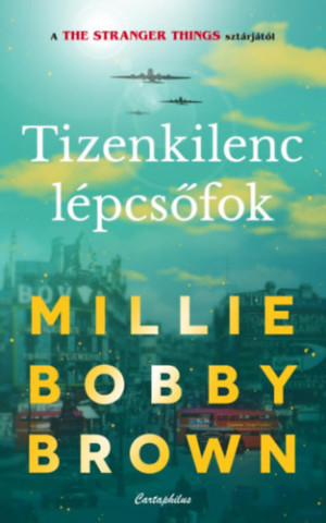 Tizenkilenc lépcsőfok (Millie Bobby Brown)()