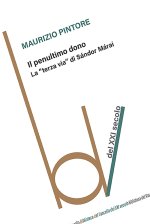 penultimo dono. La «terza via╗ di Sándor Márai