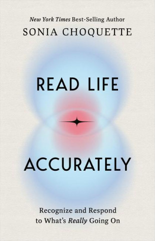 READ LIFE ACCURATELY