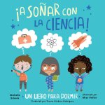 A SONAR CON LA CIENCIA