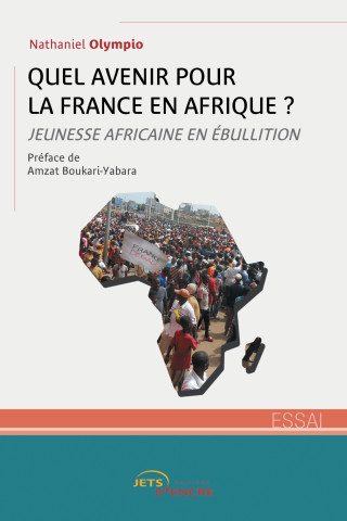 Quel avenir pour la France en Afrique ?