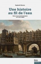 Une histoire au fil de l’eau - Environnement et société, Fra