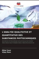 L'ANALYSE QUALITATIVE ET QUANTITATIVE DES SUBSTANCES PHYTOCHIMIQUES