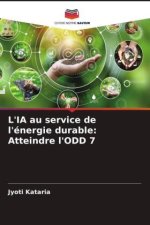 L'IA au service de l'énergie durable: Atteindre l'ODD 7