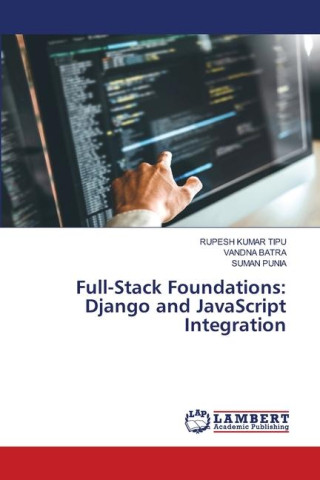 Full-Stack Foundations: Django and JavaScript Integration