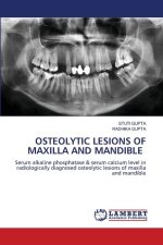 OSTEOLYTIC LESIONS OF MAXILLA AND MANDIBLE