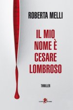 mio nome è Cesare Lombroso