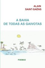 A Bahia de todas as gaivotas