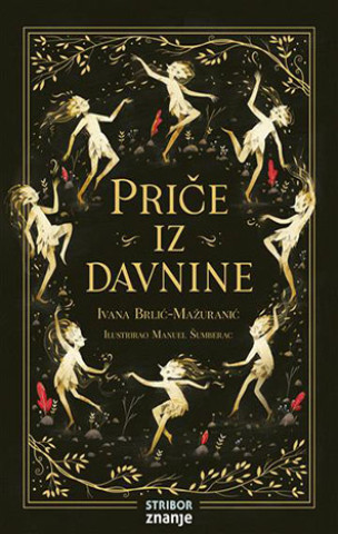 Priče iz davnine (Ivana Brlić Mažuranić)()