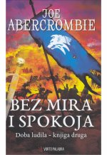 Bez mira i spokoja - Doba ludila - Knjiga druga