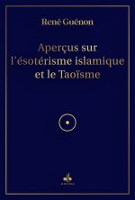 AperCus sur l'EsotErisme islamique et le TaoIsme