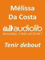 Tenir debout