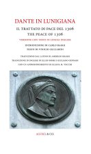 Dante in Lunigiana. Il trattato di pace del 1306-The peace of 1306