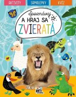 Spoznávaj a hraj sa/ Zvieratá