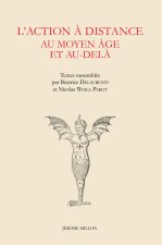 L’action à distance au Moyen Âge et au-delà