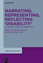 Narrating, Representing, Reflecting 'Disability'