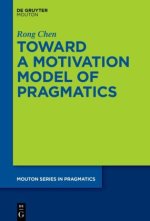 Toward a Motivation Model of Pragmatics