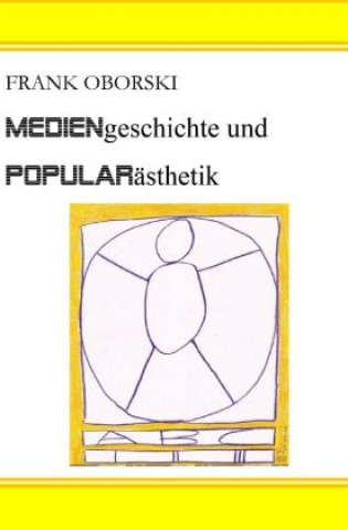 Mediengeschichte und Popularästhetik