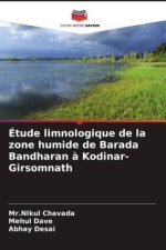 Étude limnologique de la zone humide de Barada Bandharan à Kodinar-Girsomnath
