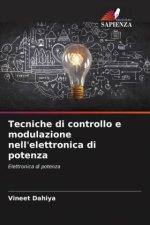 Tecniche di controllo e modulazione nell'elettronica di potenza
