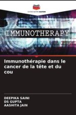 Immunothérapie dans le cancer de la tête et du cou