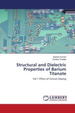 Structural and Dielectric Properties of Barium Titanate