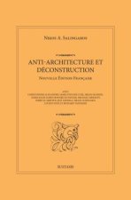 ANTI-ARCHITECTURE ET DÉCONSTRUCTION