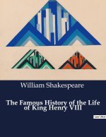 THE FAMOUS HISTORY OF THE LIFE OF KING H