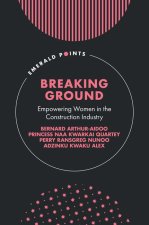 Breaking Ground – Empowering Women in the Construction Industry