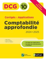 Comptabilité approfondie 2024/2025 - DCG - Epreuve 10 - Corrigés des applications
