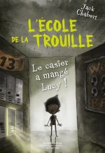 L'Ecole de la trouille - Tome 2 Le Casier démoniaque